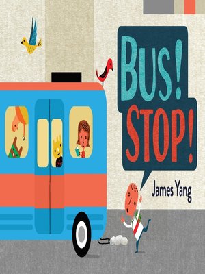 cover image of Bus! Stop!